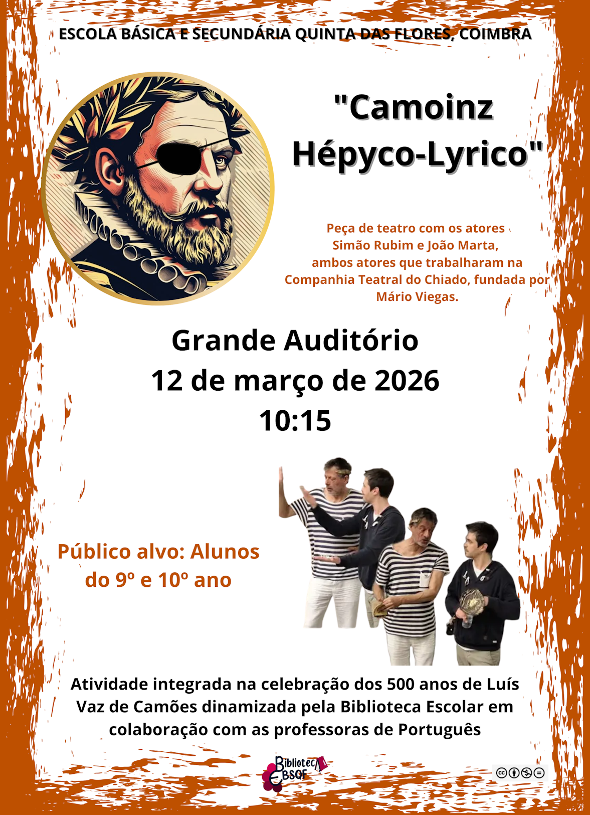Peça de teatro “Camoinz Hépyco-Lyrico” com Simão Rubim e João Marta